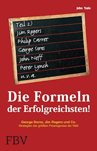 Die Formeln der Erfolgreichsten II - John Train - E-Book