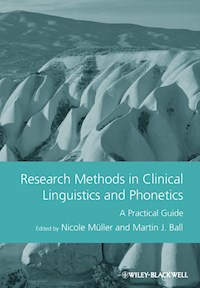 Research Methods in Clinical Linguistics and Phonetics -  - E-Book