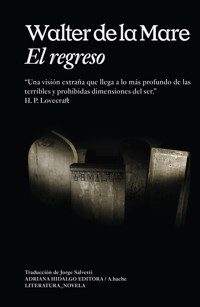 El regreso - Walter de la Mare - E-Book
