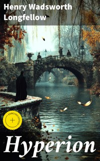 Hyperion - Henry Wadsworth Longfellow - E-Book