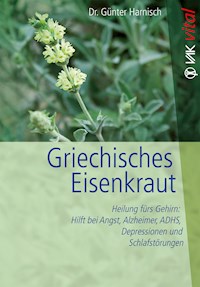 Griechisches Eisenkraut - Günter Harnisch - E-Book