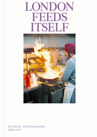 London Feeds Itself - - E-Book