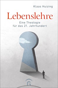 Lebenslehre - Klaas Huizing - E-Book