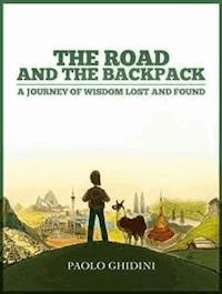 The road and the backpack - Paolo Ghidini - E-Book
