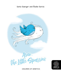 Arno, the Little Sparrow - Sonia Goerger - kostenlos E-Book