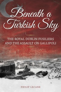 Beneath a Turkish Sky - Philip Lecane - E-Book