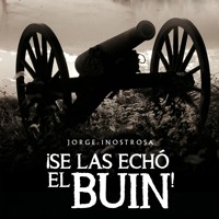 ¡Se las echó el Buin! - Jorge Inostrosa - Hörbuch