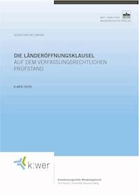 Die Länderöffnungsklausel auf dem verfassungsrechtlichen Prüfstand - Sebastian Willmann - E-Book