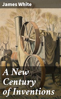 A New Century of Inventions - James White - E-Book