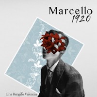 Marcello 1920 - Lina Rengifo Valencia - Hörbuch