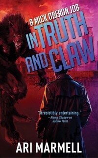 In Truth and Claw - Ari Marmell - E-Book