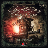 Edgar Allan Poe & Auguste Dupin, Folge 33: Der letzte Tanz (ungekürzt) - Silke Walter - Hörbuch