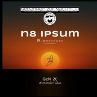 GzN 20: n8 ipsum - Alexander Glas - E-Book
