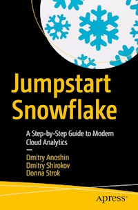 Jumpstart Snowflake - Dmitry Anoshin - E-Book