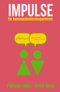 Impulse - Patricia Lubitz - E-Book