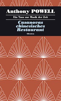 Casanovas chinesisches Restaurant - Anthony Powell - E-Book