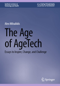 The Age of AgeTech - Alex Mihailidis - E-Book