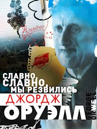 Славно, славно, мы резвились - Джордж Оруэлл - E-Book