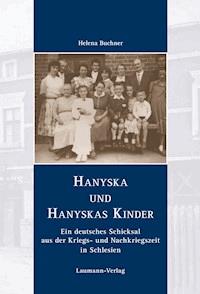 Hanyska und Hanyskas Kinder - Helena Buchner - E-Book