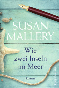 Wie zwei Inseln im Meer - Susan Mallery - E-Book