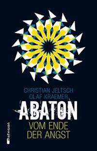 Abaton (Band 1) - Christian Jeltsch - E-Book