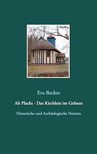 Alt Placht - Das Kirchlein im Grünen - Eva Becker - E-Book