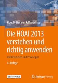 Die HOAI 2013 verstehen und richtig anwenden - Klaus D. Siemon - E-Book