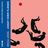 Angst vorm Fliegen (ungekürzt) - Erica Jong - Hörbuch