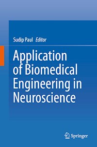 Application of Biomedical Engineering in Neuroscience -  - E-Book