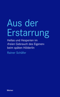 Aus der Erstarrung - Rainer Schäfer - E-Book
