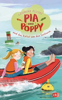Pia & Poppy und das Rätsel um den Seelöwen - Katharina Reschke - E-Book