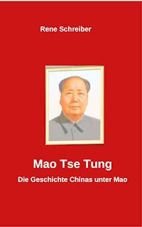 Mao Tse Tung - René Schreiber - E-Book