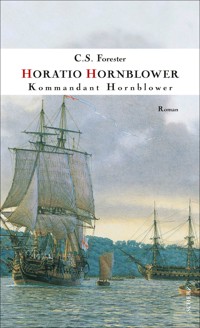 Kommandant Hornblower - C. S. Forester - E-Book
