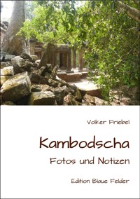 Kambodscha - Volker Friebel - E-Book