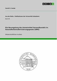 Die Neuregelung des Arzneimittel-Versandhandels im Gesundheitsmodernisierungsgesetz (GMG) - Gerald G. Sander - E-Book