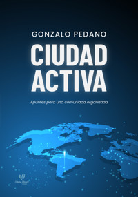 Ciudad activa - Gonzalo Pedano - E-Book
