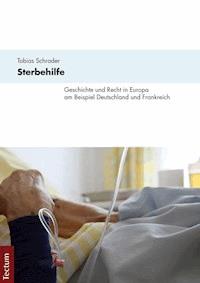 Sterbehilfe - Tobias Schrader - E-Book