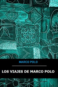 Los viajes de Marco Polo - Marco Polo - E-Book