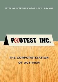 Protest Inc. - Peter Dauvergne - E-Book