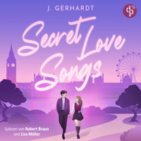 Secret Love Songs | Ein Forbidden Lovers New Adult K-Pop Romance Hörbuch - K-Pop Stars in Love, Band 1 (Ungekürzt) - J. Gerhardt - Hörbuch