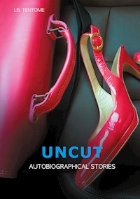 UNCUT - Lis Tentome - E-Book