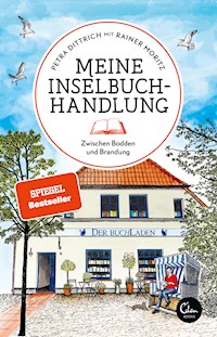 Meine Inselbuchhandlung - Petra Dittrich - E-Book