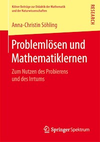 Problemlösen und Mathematiklernen - Anna-Christin Söhling - E-Book