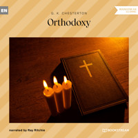 Orthodoxy (Unabridged) - G.K. Chesterton - Hörbuch