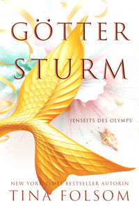 Göttersturm - Tina Folsom - E-Book