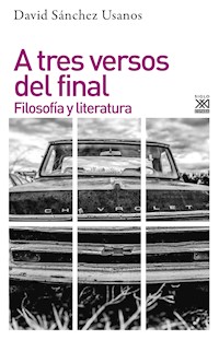 A tres versos del final - David Sánchez Usanos - E-Book