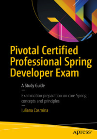 Pivotal Certified Professional Spring Developer Exam - Iuliana Cosmina - E-Book