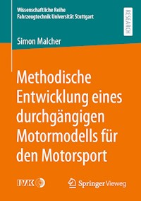 Methodische Entwicklung eines durchgängigen Motormodells für den Motorsport - Simon Malcher - E-Book
