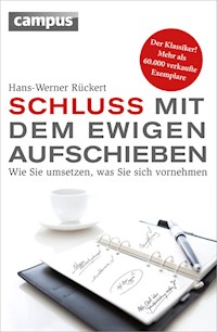 Schluss mit dem ewigen Aufschieben - Hans-Werner Rückert - E-Book
