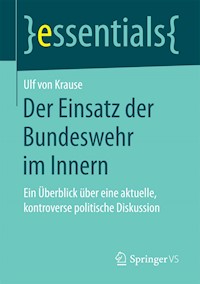 Der Einsatz der Bundeswehr im Innern - Ulf von Krause - E-Book